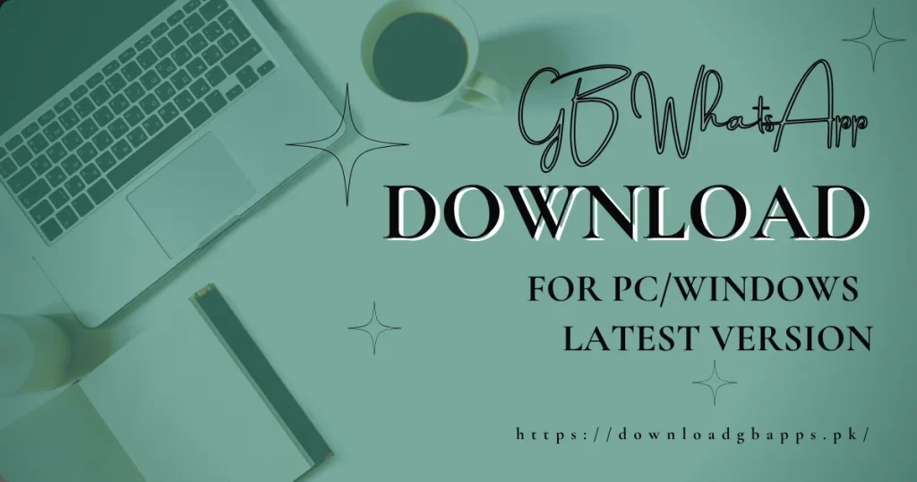 GB WhatsApp download for PC